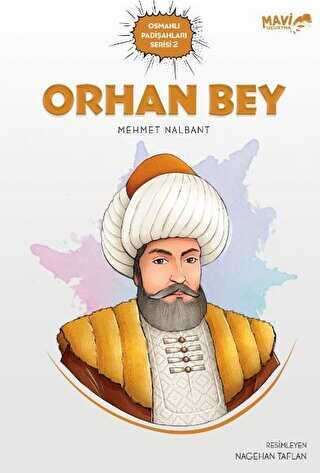 Orhan Bey - Osmanlı Padişahları Serisi 2