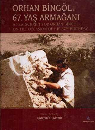 Orhan Bingöle 67.Yaş Armağanı - Bilgin Kültür Sanat Yayınları