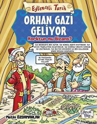Orhan Gazi Geliyor Korktun mu Bizans? - Eğlenceli Tarih - Eğlenceli Bilgi Yayınları