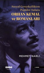 Orhan Kemal ve Romanları - Hece Yayınları
