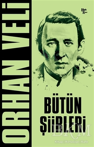 Orhan Veli - Bütün Şiirleri - Halk Kitabevi
