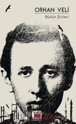 Orhan Veli Bütün Şiirleri - Elips Kitap