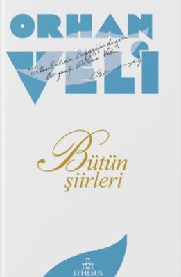 Orhan Veli: Bütün Şiirleri - 1