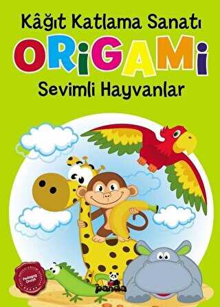 Kağıt Katlama Sanatı - Origami - Sevimli Hayvanlar - Beyaz Panda Yayınları