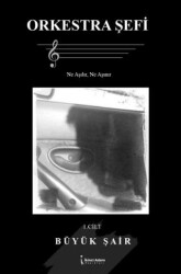 Orkestra Şefi - İkinci Adam Yayınları