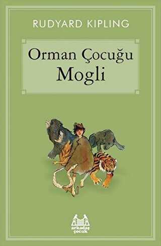 Orman Çocuğu Mogli - Arkadaş Yayınları