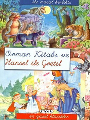 Orman Kitabı ve Hansel Gretel - 1