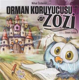 Orman Koruyucusu Zozi - Parmak Çocuk Yayınları