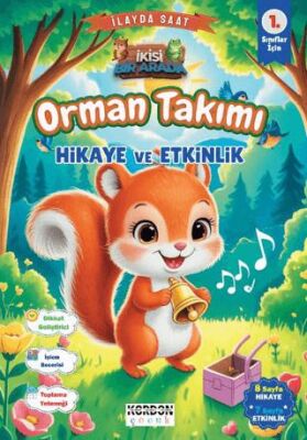 Orman Takımı Hikaye ve Etkinlik 1. Sınıflar İçin - 1