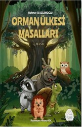Orman Ülkesi Masalları - Mahlas Çocuk Yayınları
