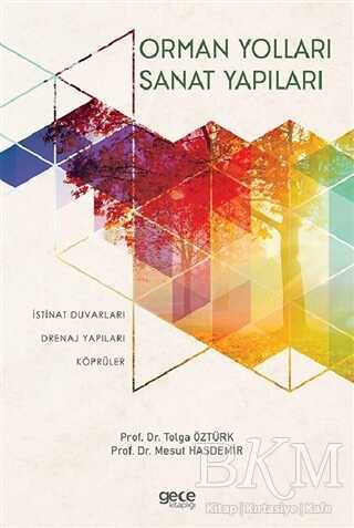 Orman Yolları Sanat Yapıları - Gece Kitaplığı