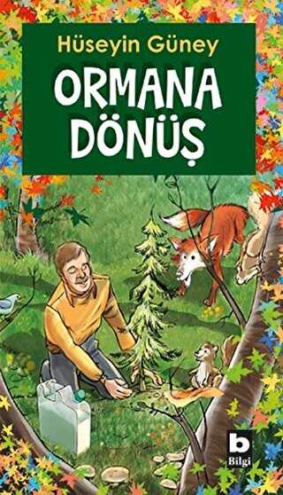 Ormana Dönüş - Bilgi Yayınevi