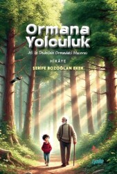 Ormana Yolculuk - Çimke Yayınevi