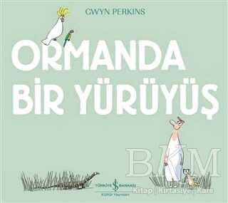Ormanda Bir Yürüyüş - İş Bankası Kültür Yayınları