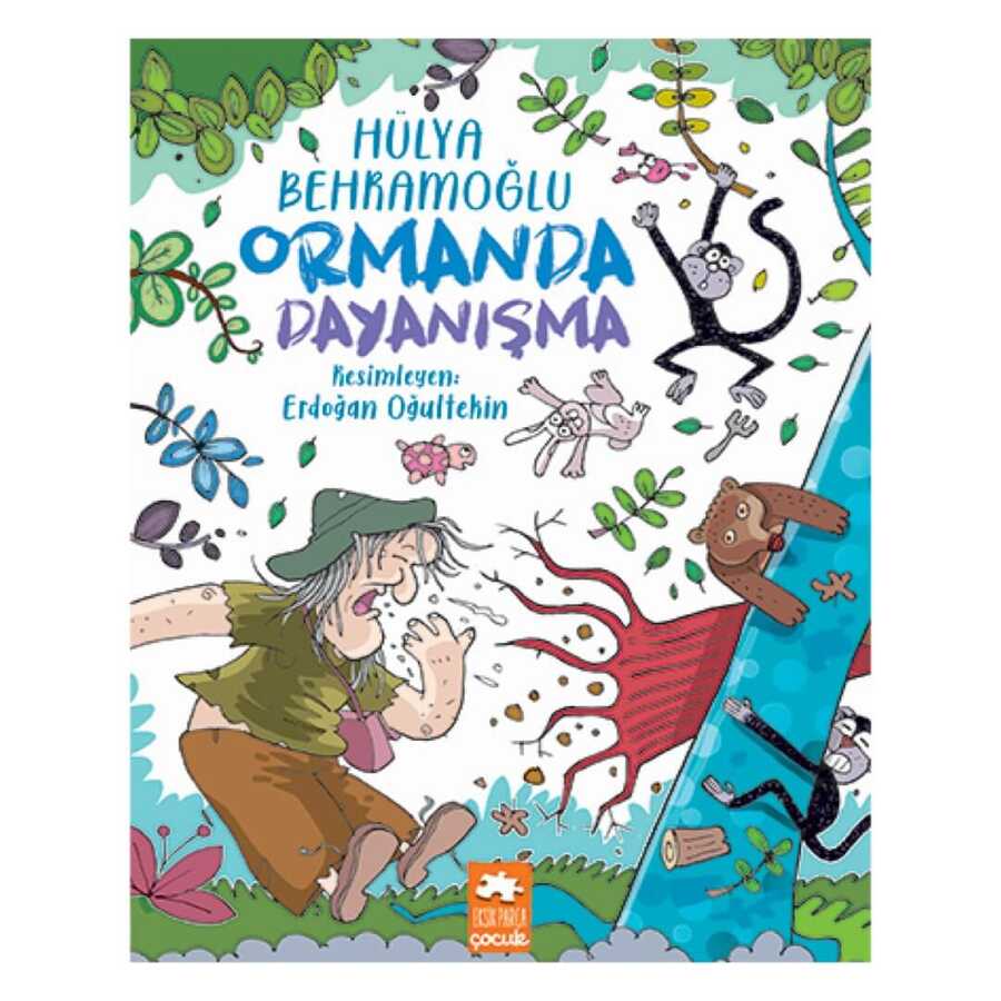 Ormanda Dayanışma - Eksik Parça Yayınları