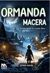 Ormanda Macera - Mondes Yayınları