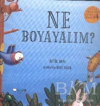 Ne Boyayalım? - Ormanda Oyun Serisi 2 - Redhouse Kidz Yayınları