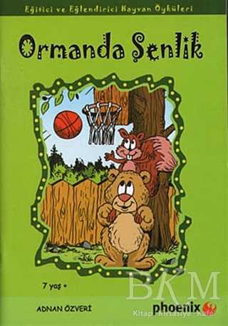 Ormanda Şenlik - Phoenix Yayınevi