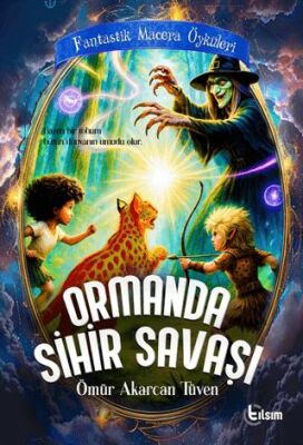 Ormanda Sihir Savaşı - 1