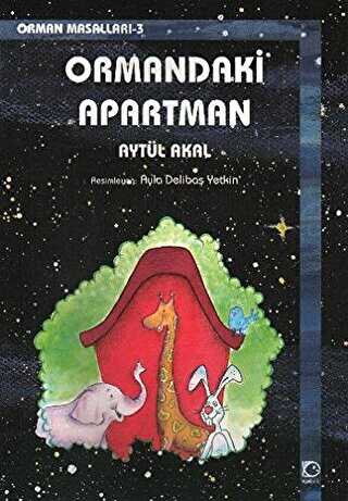 Ormandaki Apartman - Uçanbalık Yayıncılık