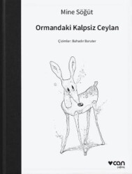 Ormandaki Kalpsiz Ceylan - Can Yayınları