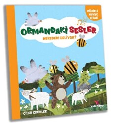 Ormandaki Sesler Nereden Geliyor? - Yeti Kitap