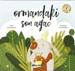 Ormandaki Son Ağaç - Multibem Yayınları