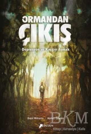 Ormandan Çıkış - Desen Yayınları