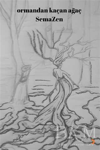Ormandan Kaçan Ağaç - Cinius Yayınları