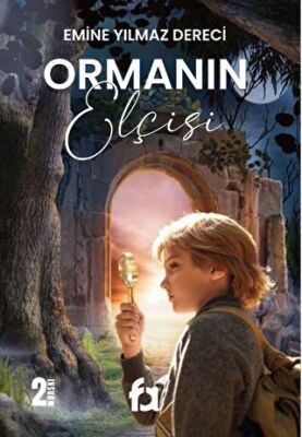 Ormanın Elçisi - 1