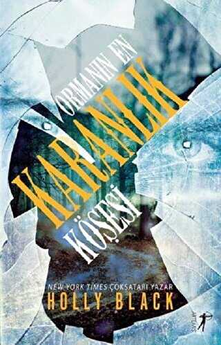 Ormanın En Karanlık Köşesi - Artemis Yayınları