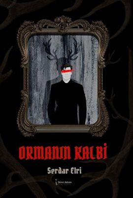 Ormanın Kalbi - 1