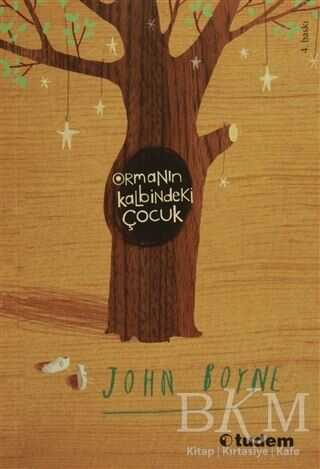 Ormanın Kalbindeki Çocuk - Tudem Yayınları