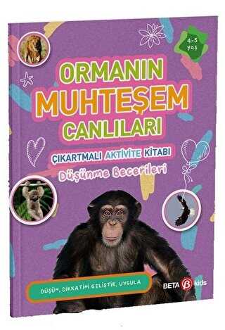 Ormanın Muhteşem Canlıları - Çıkartmalı Aktivite Kitabı - Beta Kids