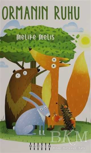 Ormanın Ruhu - Mahzen Yayıncılık