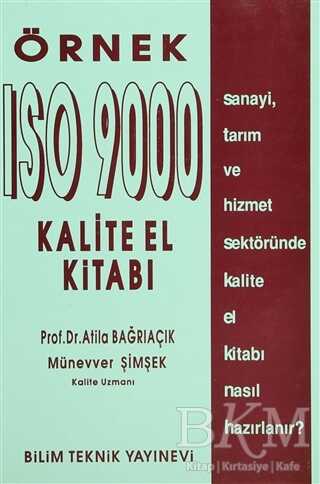 Örnek ISO 9000 Kalite El Kitabı - Bilim Teknik Yayınevi