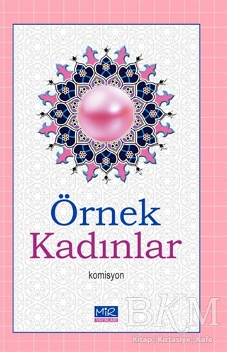 Örnek Kadınlar - Mir Yayınları