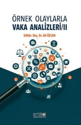 Örnek Olaylara Vaka Analizi 2 - Artikel Akademi