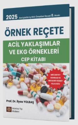 Örnek Reçete Acil Yaklaşımlar ve EKG Örnekleri Cep Kitabı - 1