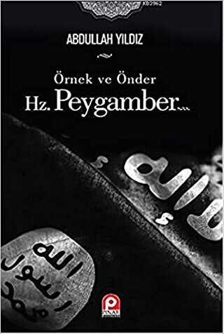 Örnek ve Önder Hz. Peygamber - Pınar Yayınları