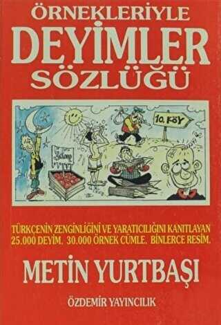 Örnekleriyle Deyimler Sözlüğü - Özdemir Yayıncılık