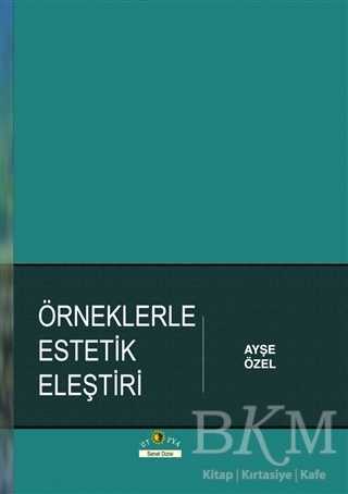 Örneklerle Estetik Eleştiri - Ütopya Yayınevi