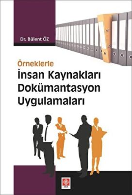 Örneklerle İnsan Kaynakları Dokümantasyon Uygulamaları kapağı