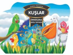 Örneklerle Şekilli Boyama - Kuşlar - Parıltı Yayınları