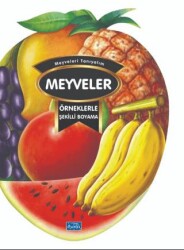 Örneklerle Şekilli Boyama - Meyveler - Parıltı Yayınları