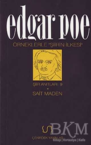 Örneklerle Şiirin İlkesi Şiir Anıtları: 9 - Çekirdek Yayınları