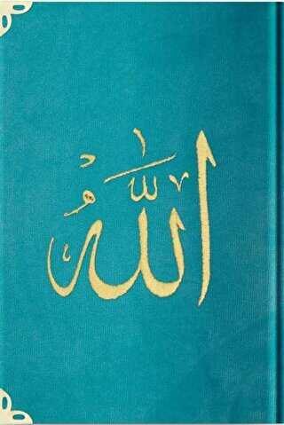 Orta Boy Kadife Kur`an-ı Kerim Turkuaz, Nakışlı, Yaldızlı, Mühürlü - 97 Turkuaz - Hayrat Neşriyat