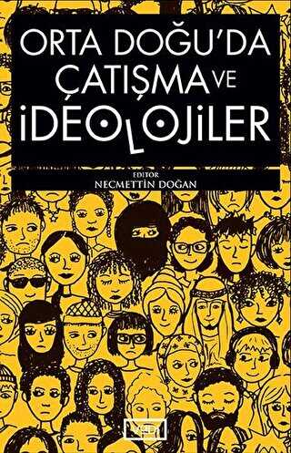 Orta Doğu`da Çatışma ve İdeolojiler - Vadi Yayınları