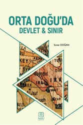Orta Doğu`da Devlet ve Sınır - Necmettin Erbakan Üniversitesi Yayınları