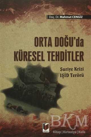 Orta Doğu`da Küresel Tehditler - Adalet Yayınevi